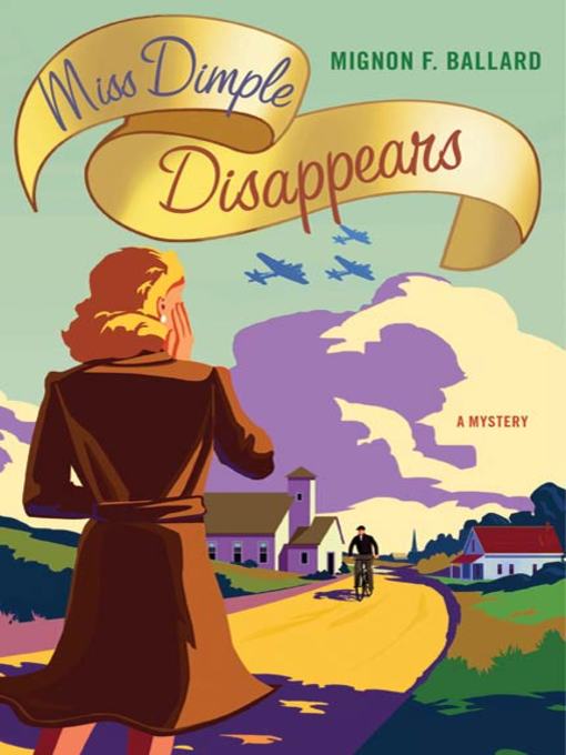 Title details for Miss Dimple Disappears by Mignon F. Ballard - Available